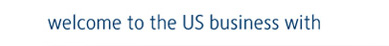 Welcome to the US business with